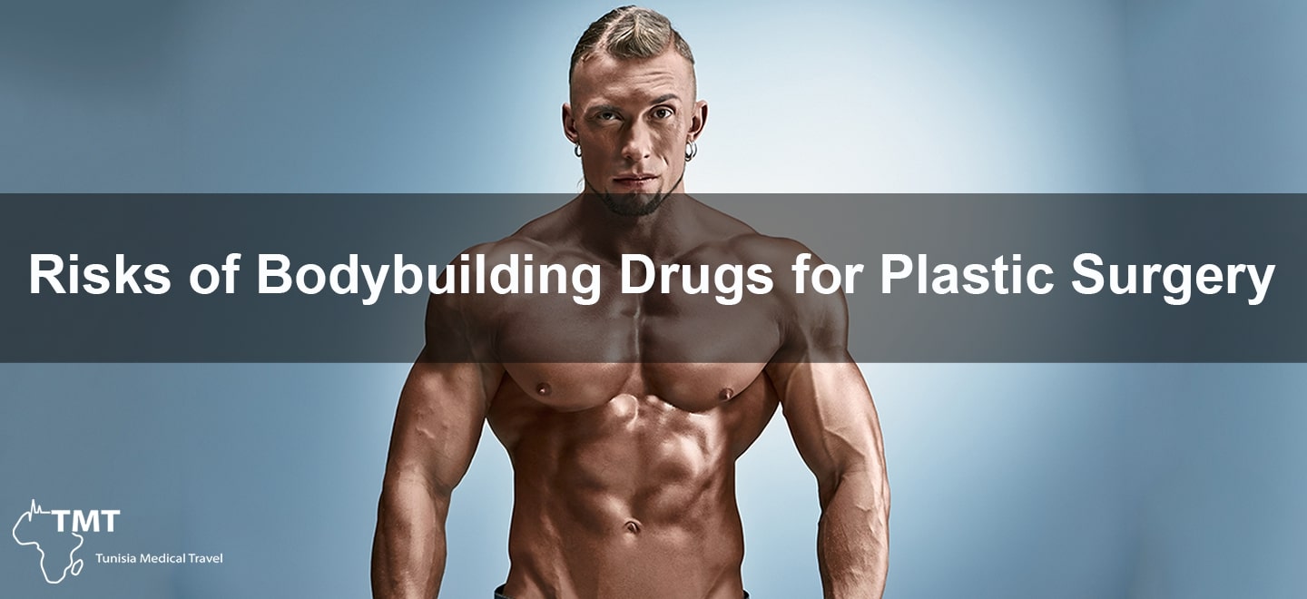 Bodybuilding Drugs & Plastic Surgery